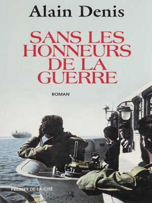 cover image of Sans les honneurs de la guerre
